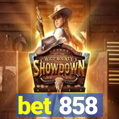 bet 858